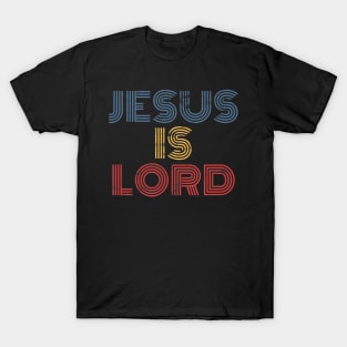 Jesus Is Lord Cool Christian Worship T-Shirt